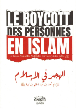 Le Boycott des Personnes en Islam - Dar Ibn Qudamah