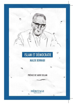 Islam et Démocratie - Malek Bennabi - Héritage Éditions