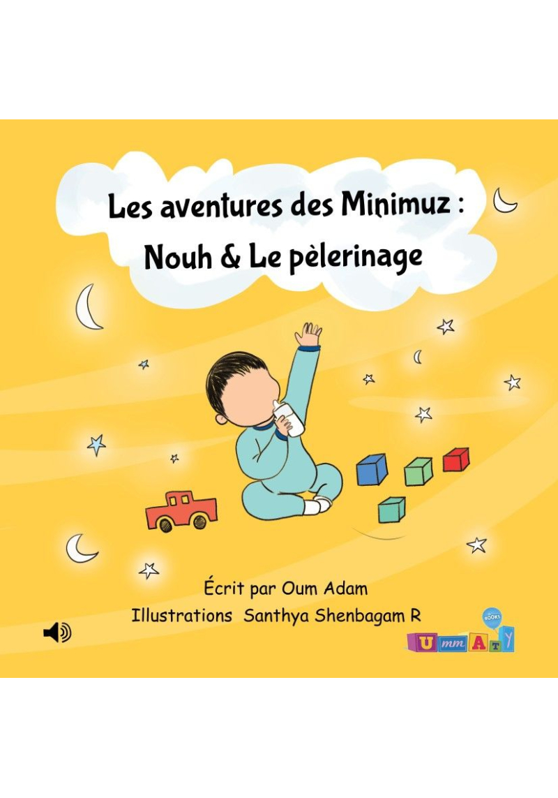 Livre audio connecté – Les aventures des Minimuz «Nouh & Le pèlerinage»