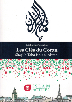 Les clés du Coran - Mohamed Oudihat - Edition islam actuel