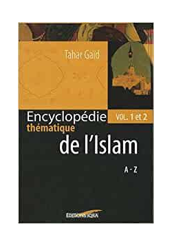 Encyclopédie thématique de l'Islam Vol. 1 & 2 (COFFRET)