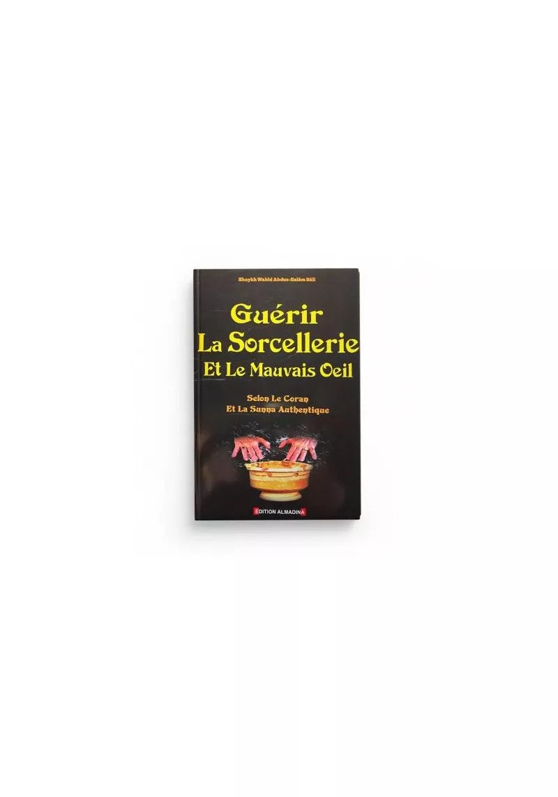 Guérir La Sorcellerie Et Le Mauvais Oeil