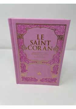 Saint Coran (Bilingue (fr/ar) - Couverture Daim Rose