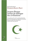 Jacques Berque, artisan du dialogue des civilisations