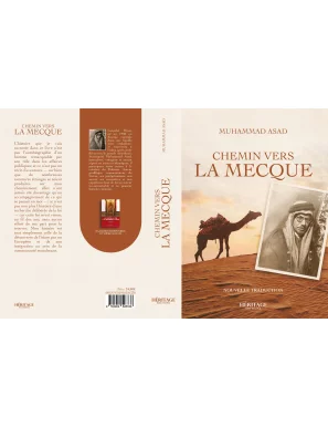 Chemin vers La Mecque-Muhammad Asad Editions Héritage