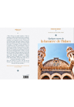 Quelques rayons de la lumière de l'Islam Etienne Dinet Héritage édition