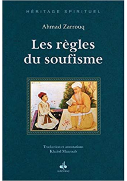 Les Règles du Soufisme - Ahmad Zarrouq - Bouraq - 1