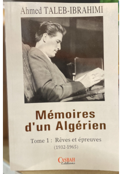 Mémoires d'un algérien Tome...