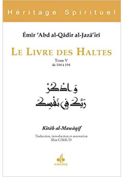 Livre des Haltes - Tome V - Abd al-Qâdir al-Jazâ'iri - Bouraq