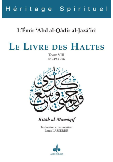 Le livre des Haltes - tome VIII - Emir Abd El Kader - Bouraq