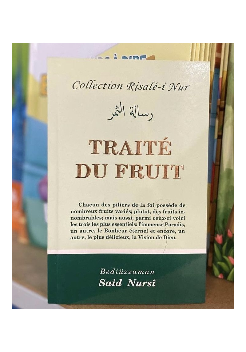 Traité du fruit Risalé-i Nur - Said Nursi - 1