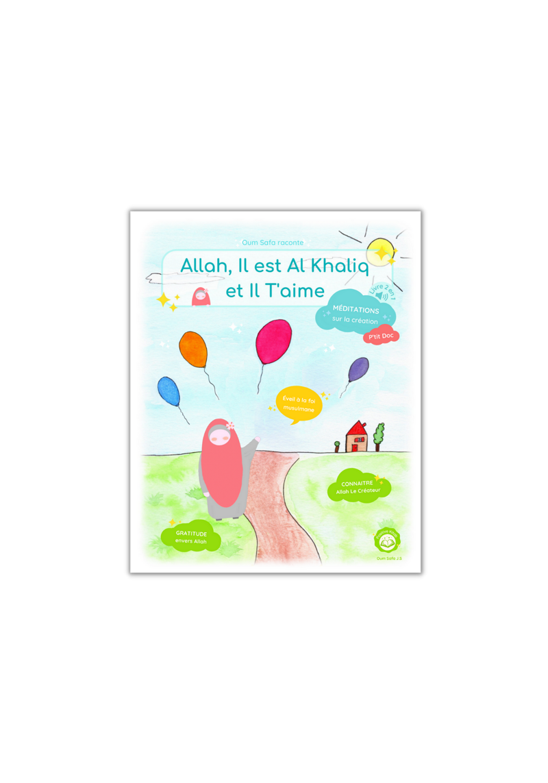 Le Livre “Allah, Il Est Al Khaliq et Il T’aime” - PositiveKitab - 1