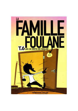 La Famille Foulane (Tome 6)...
