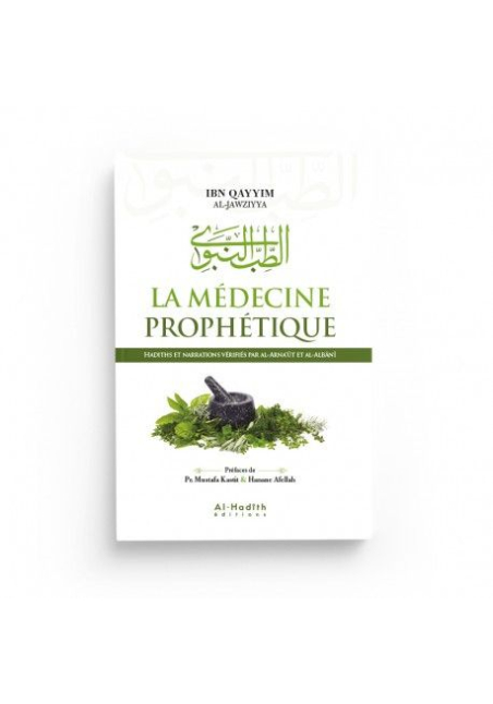 La médecine prophétique - ibn Qayyim al-jawziyya - al-hadîth