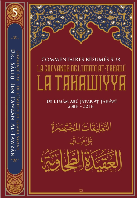 Commentaires résumés sur la croyance de l'imam At Tahawi - La Tahawiyya