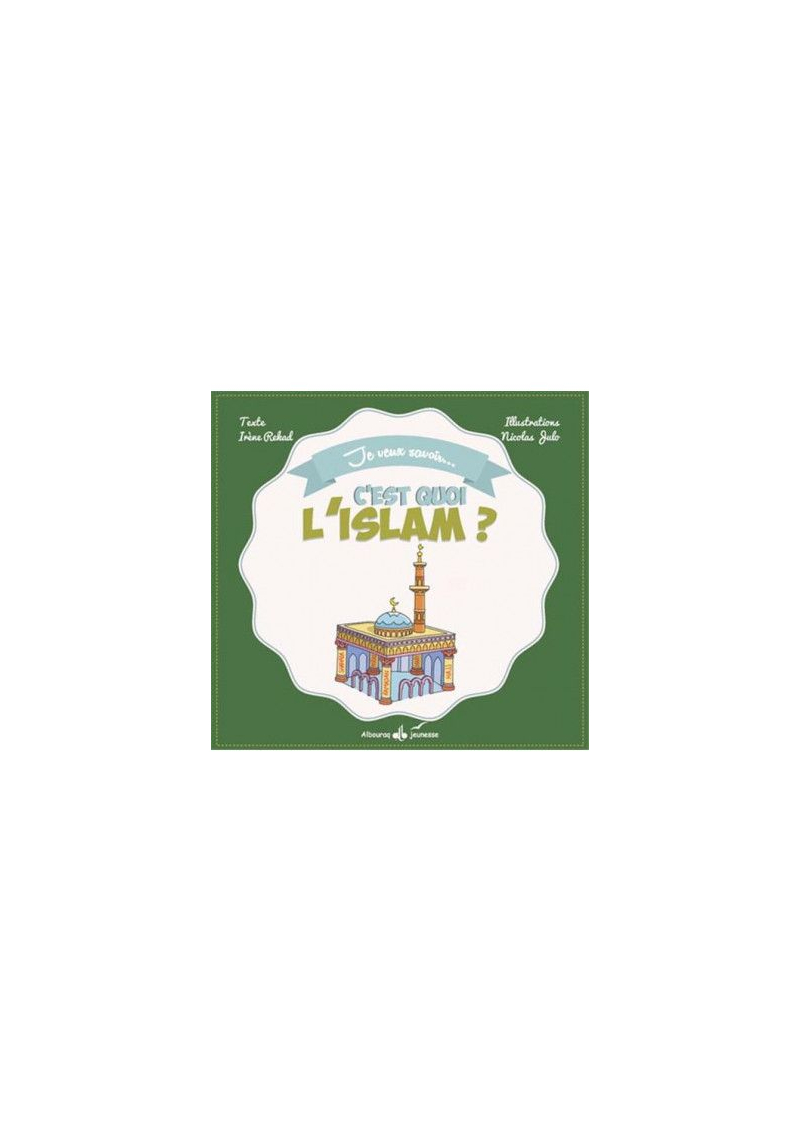 Pack "c'est quoi ?" - livres pour initier les enfants à l'Islam - 1