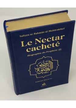 Le Nectar Cacheté - Biographie du Prophète Muhammad - Mubarakfuri
