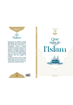 Que sais-je de l'Islam - Malek Bennabi - Éditions Héritage - 2