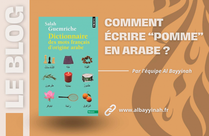 Comment dire pomme en arabe : explorations linguistique et culturelle
