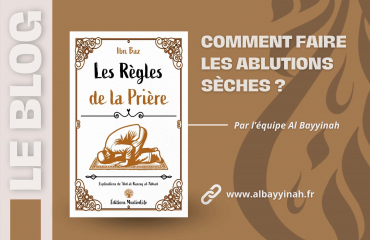 Comment faire les ablutions sèches (tayammoum)