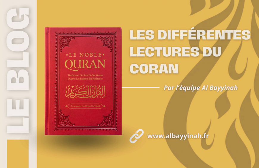 Les différentes lectures du Coran : comprendre la diversité des récitations